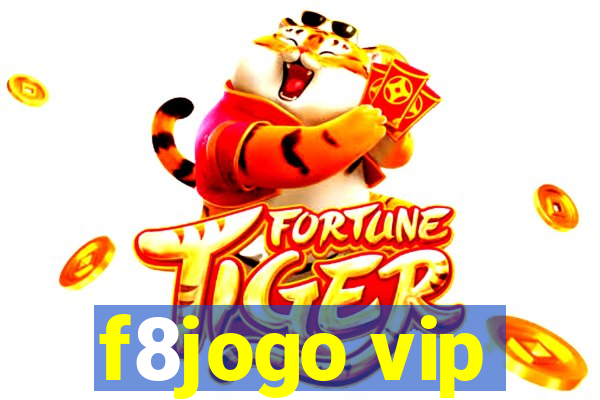 f8jogo vip